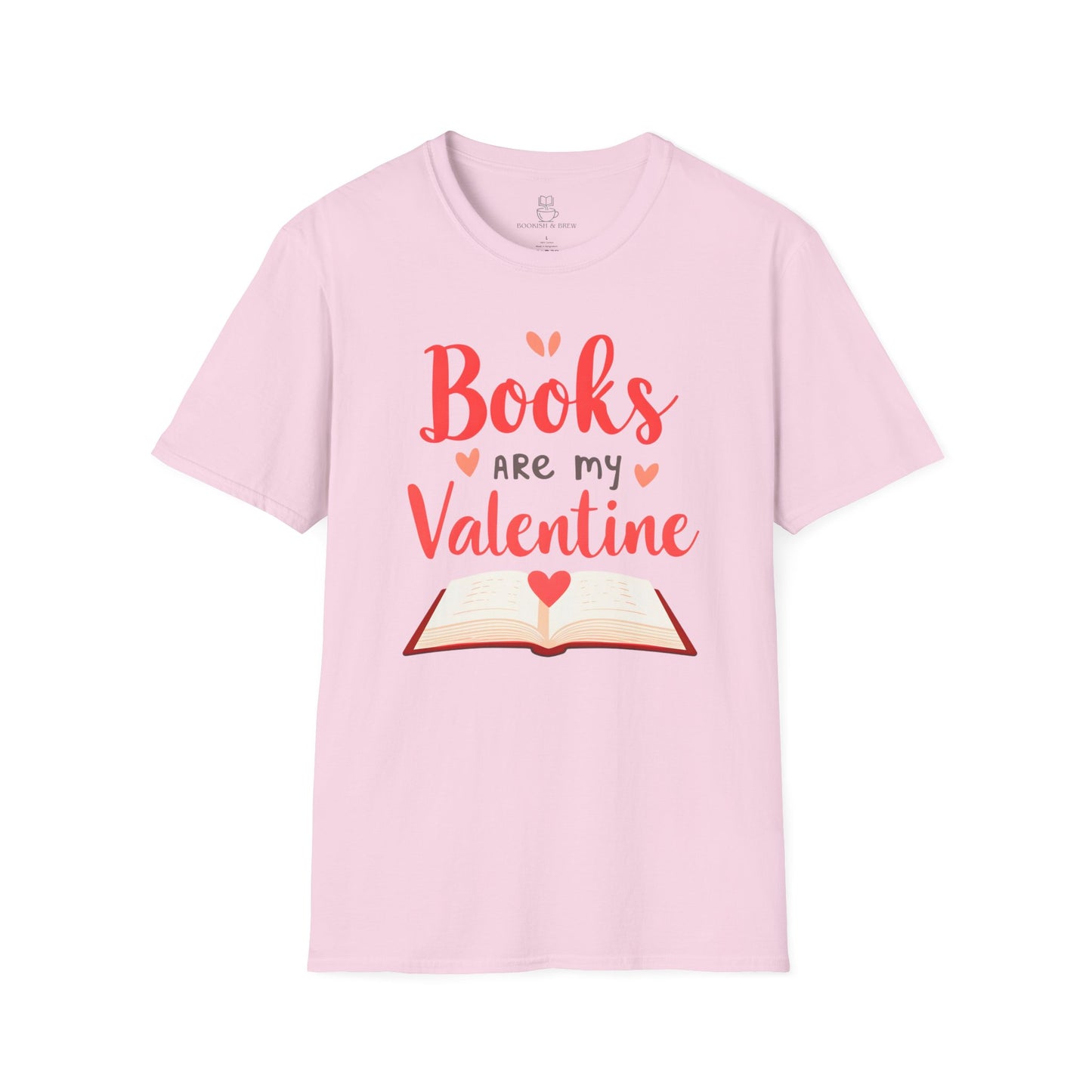 Books are my Valentine Shirt | Cute Book Lover Gift & Romance Reader Tee Printify
