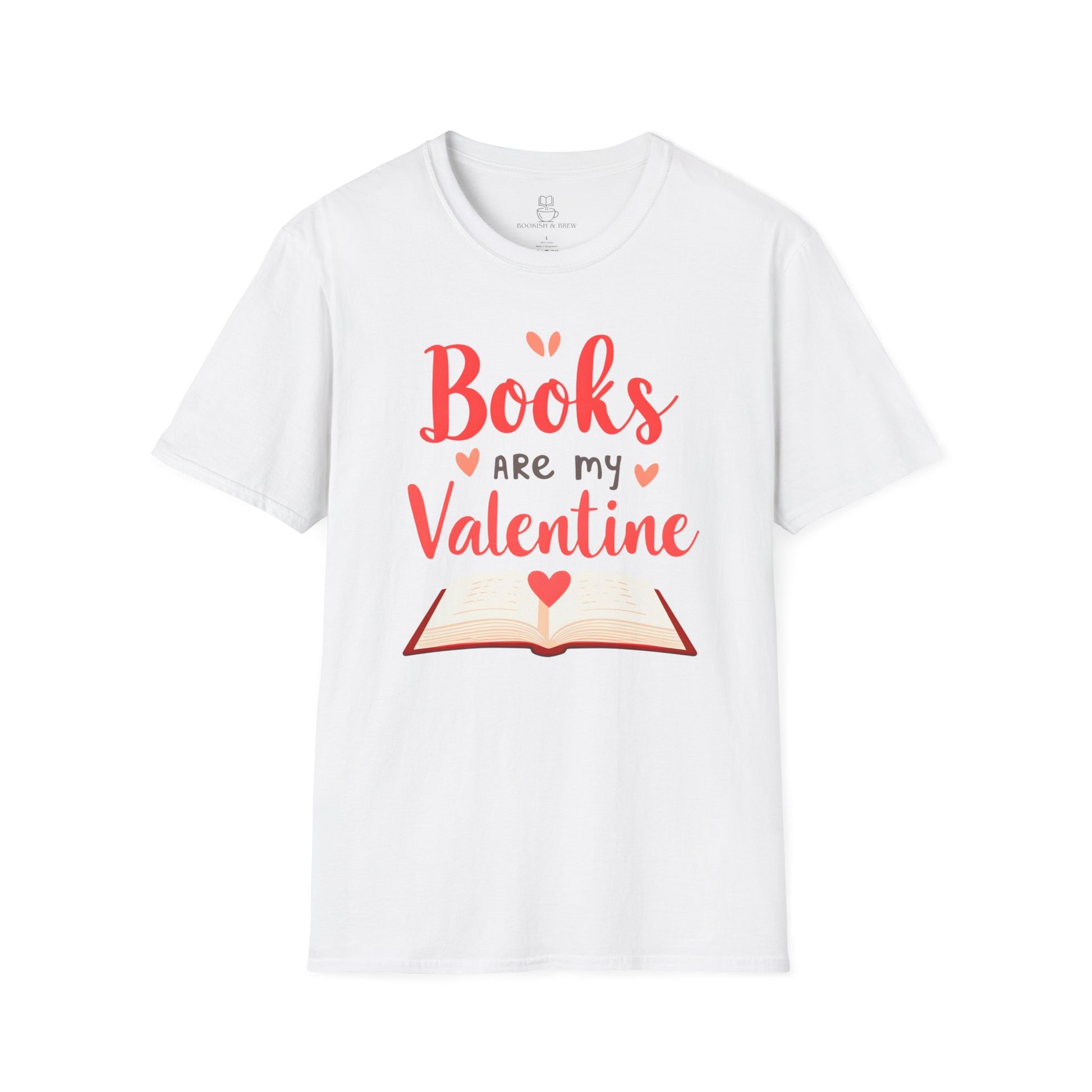 Books are my Valentine Shirt | Cute Book Lover Gift & Romance Reader Tee Printify