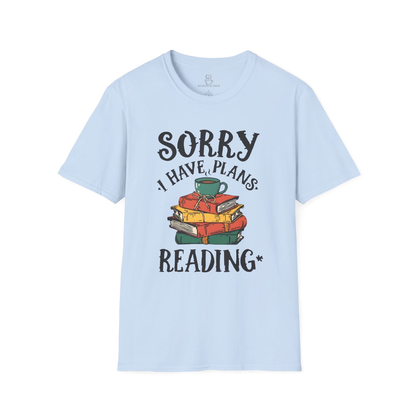 Sorry I Have Plans Reading Shirt – Funny Reader Tee, Book Lover Gift, Bookworm Shirt Printify
