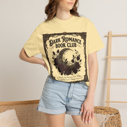 Dark Romance Book Club Shirt — Where The Heroes Are Villains Bookish Tee Dark Romance Reader Gift Comfort Colors Morally Grey Shirt BookTok Smut Reader Tee