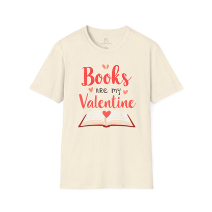 Books are my Valentine Shirt | Cute Book Lover Gift & Romance Reader Tee Printify