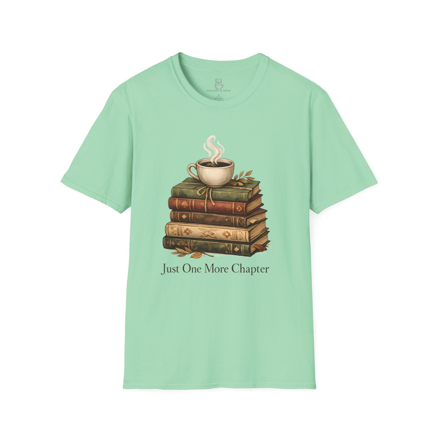 Just One More Chapter T-Shirt – Cozy Book Lover Tee
