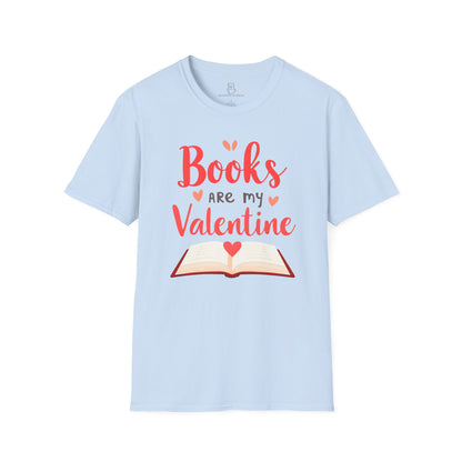 Books are my Valentine Shirt | Cute Book Lover Gift & Romance Reader Tee Printify