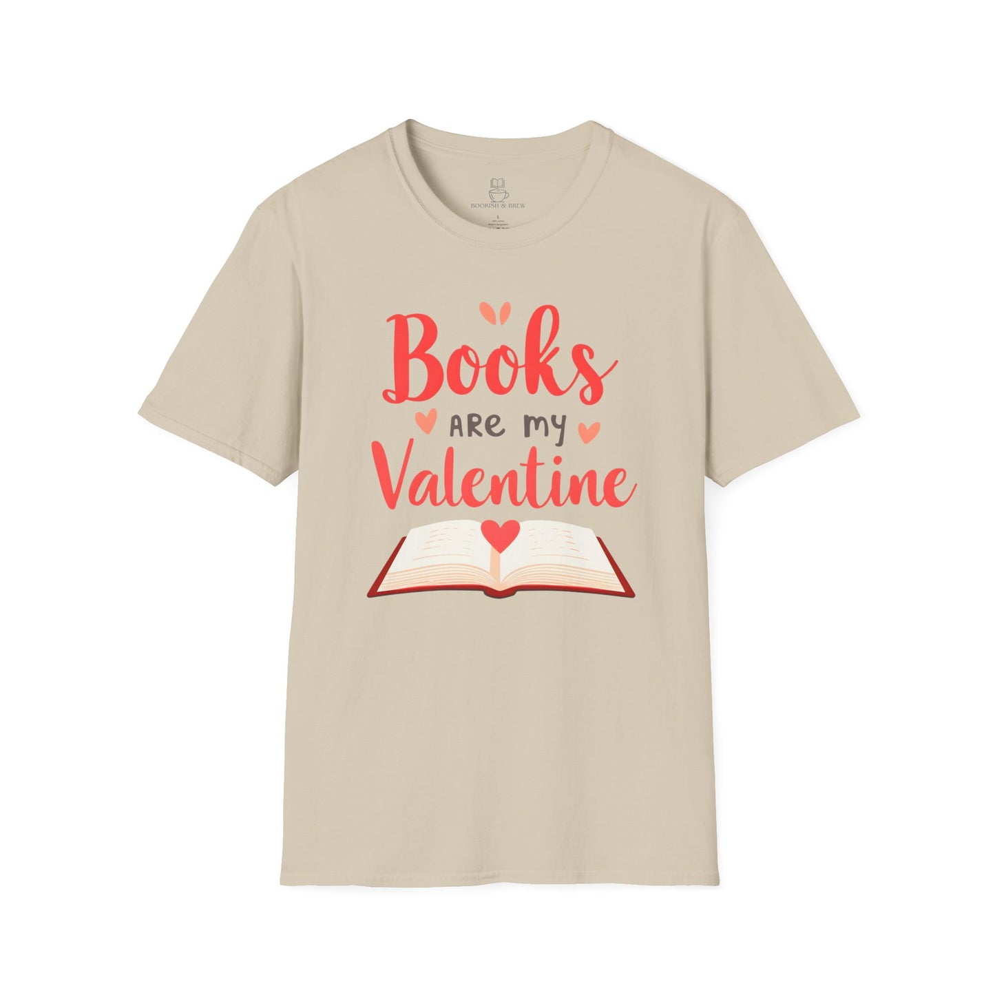 Books are my Valentine Shirt | Cute Book Lover Gift & Romance Reader Tee Printify