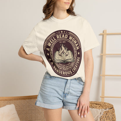 A Well Read Woman Is A Dangerous Creature Shirt — Bookish Tee Feminist Reader Gift Comfort Colors Book Lover Shirt Literary Gift Bookworm Tee