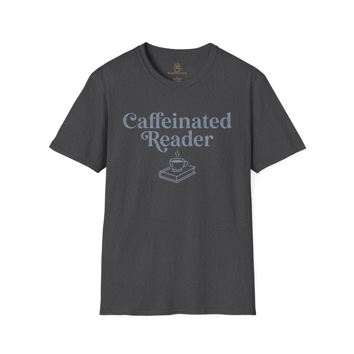 Caffeinated Reader T-Shirt – Book Lover Coffee Tee - BOOKISH & BREW