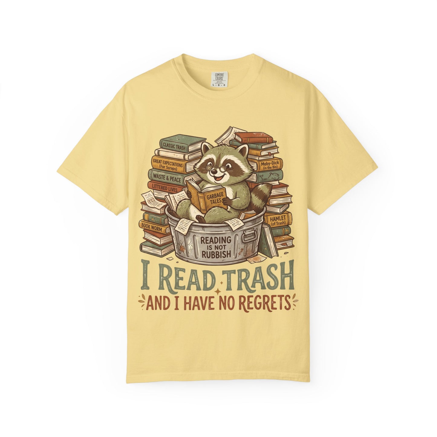 Funny Raccoon Reading Shirt — I Read Trash and I Have No Regrets — Book Lover Tee Bookish Gift Reader Shirt Comfort Colors Bookworm Gift