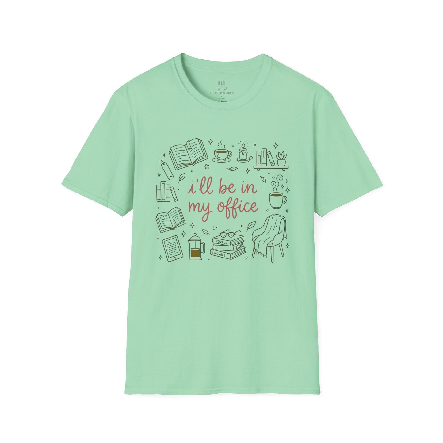 I'll Be In My Office Shirt, Funny Book Lover Gift Printify