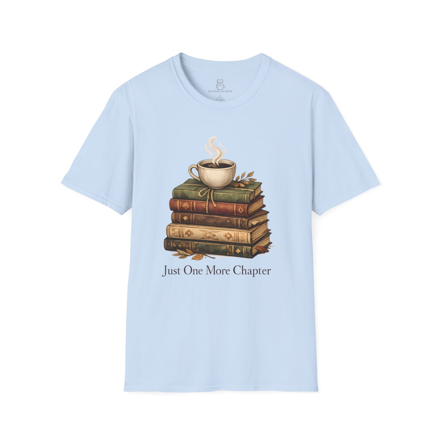 Just One More Chapter T-Shirt – Cozy Book Lover Tee