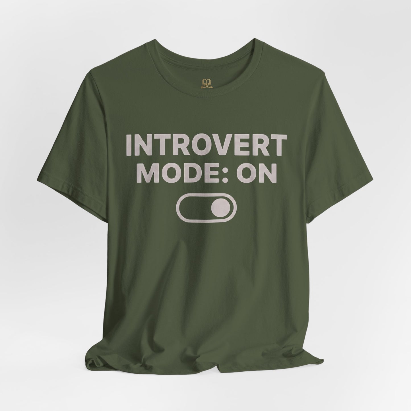 Introvert Mode: On T-Shirt — Funny Introvert Tee