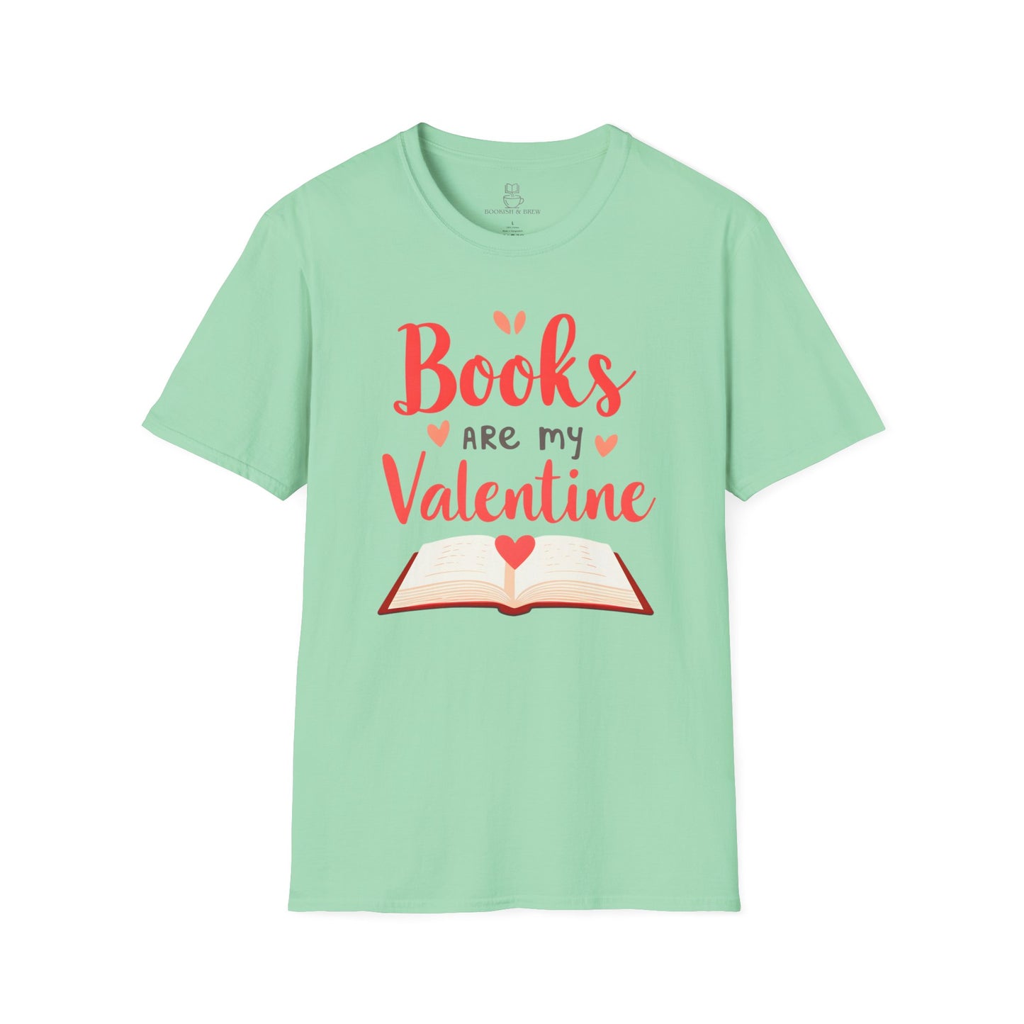 Books are my Valentine Shirt | Cute Book Lover Gift & Romance Reader Tee Printify