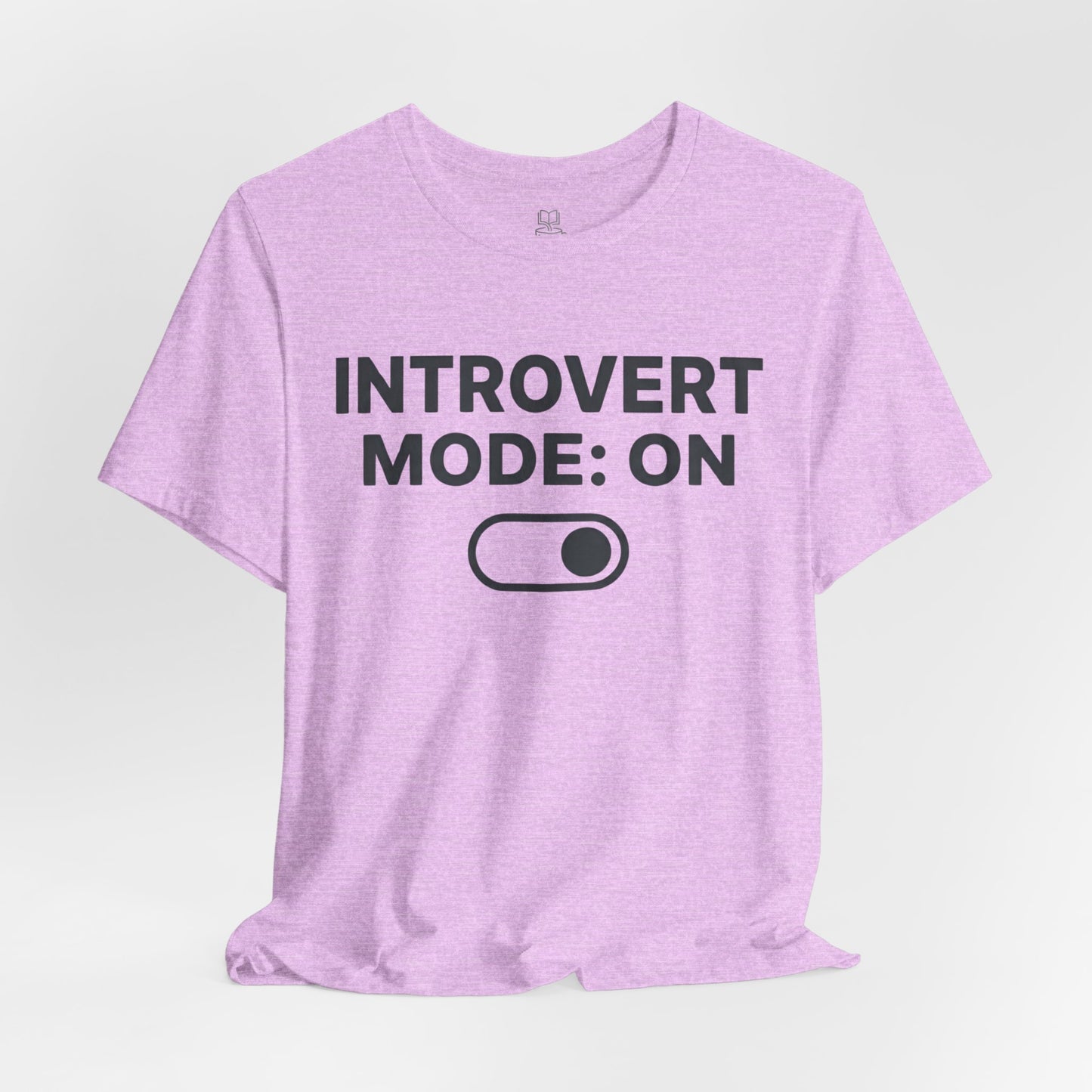 Introvert Mode: On T-Shirt — Funny Introvert Tee