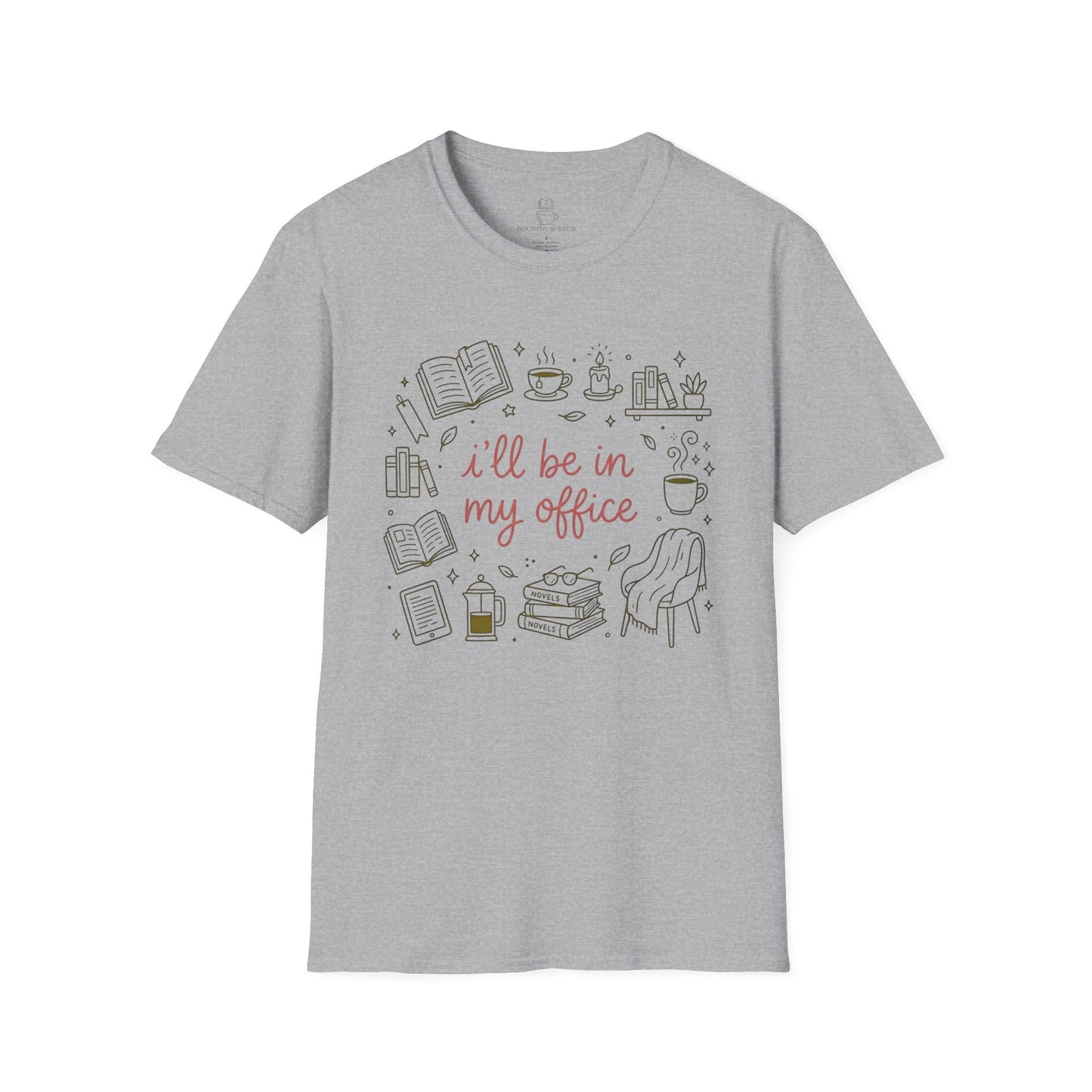 I'll Be In My Office Shirt, Funny Book Lover Gift Printify