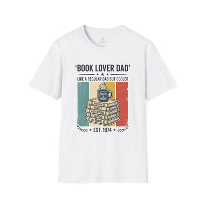 Book Lover Dad, Like A Regular Dad But Cooler Shirt, Funny Dad Gift Printify