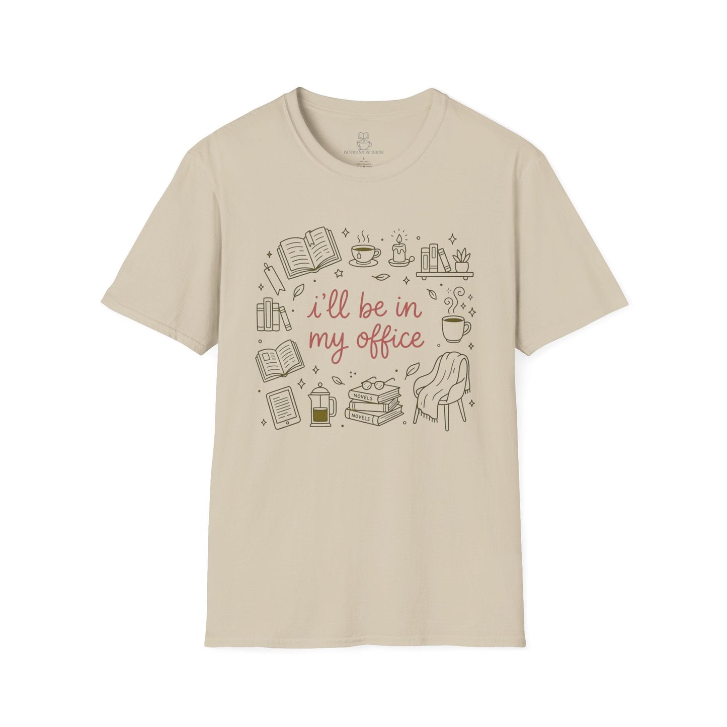 I'll Be In My Office Shirt, Funny Book Lover Gift Printify