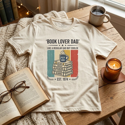 Book Lover Dad, Like A Regular Dad But Cooler Shirt, Funny Dad Gift Printify