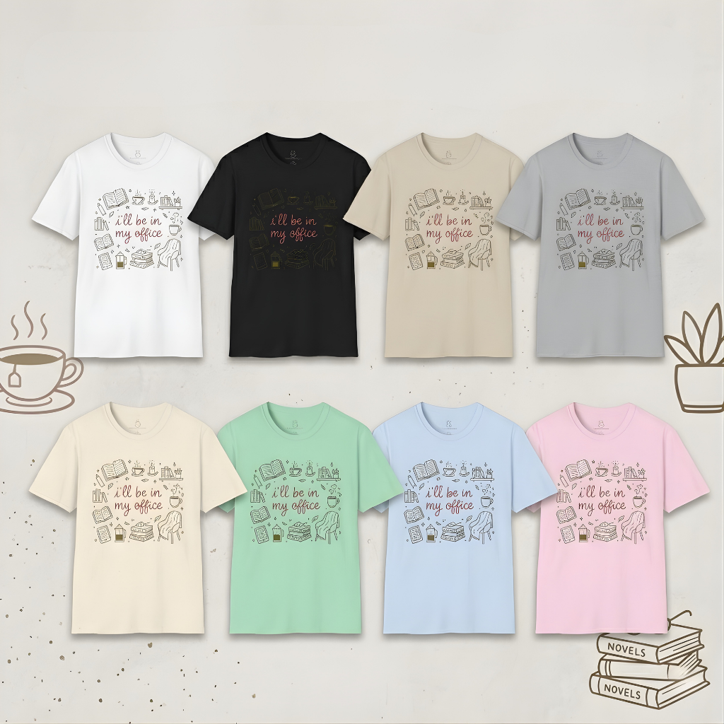 I'll Be In My Office Shirt, Funny Book Lover Gift Printify